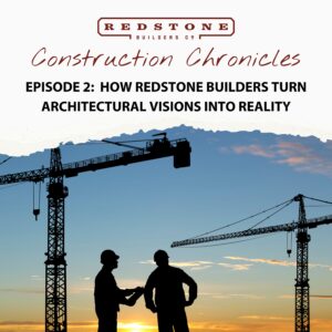 Construction Chronicles Podcast Episode 2